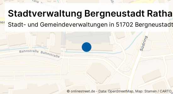 Stadtverwaltung Bergneustadt Rathaus Kölner Straße in Bergneustadt