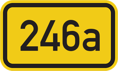 Straßenschild Bundesstraße 246a