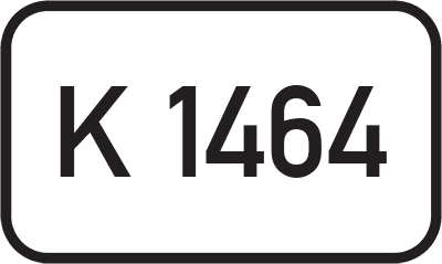 Straßenschild Kreisstraße K 1464