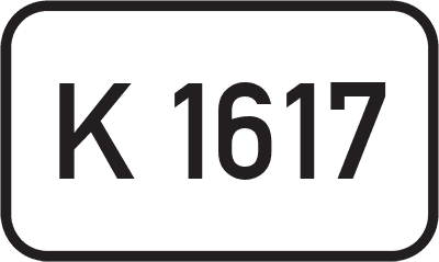 Straßenschild Kreisstraße K 1617