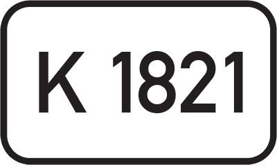 Straßenschild Kreisstraße K 1821