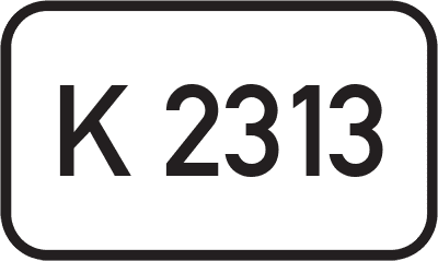 Straßenschild Kreisstraße K 2313