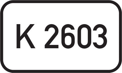 Straßenschild Kreisstraße K 2603