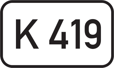 Straßenschild Kreisstraße K 419