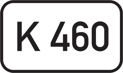 Straßenschild Kreisstraße K 460