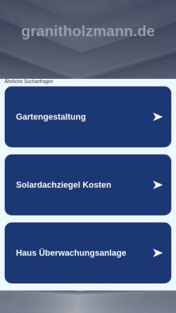 Vorschau der mobilen Webseite www.granitholzmann.de, Granit Holzmann - Naturstein Direktimport & Keramik