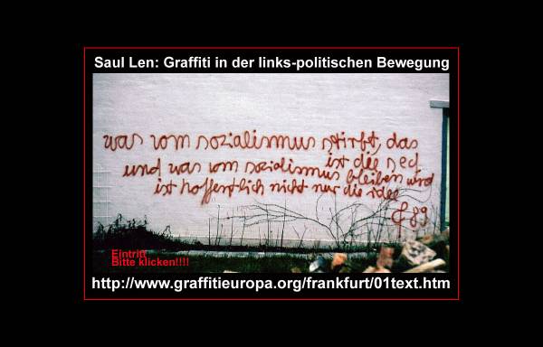 Graffiti in der linkspolitischen Bewegung (Saul Len)