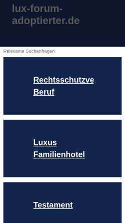 Vorschau der mobilen Webseite www.lux-forum-adoptierter.de, Lux Forum