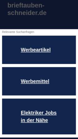 Vorschau der mobilen Webseite www.brieftauben-schneider.de, Brieftauben Schneider