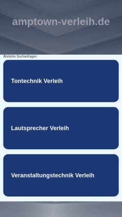 Vorschau der mobilen Webseite www.amptown-verleih.de, Amptown Verleih GmbH