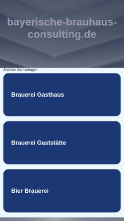 Vorschau der mobilen Webseite www.bayerische-brauhaus-consulting.de, Bayerische-Brauhaus-Consulting