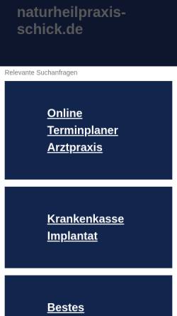 Vorschau der mobilen Webseite naturheilpraxis-schick.de, Naturheilpraxis Tatjana Schick