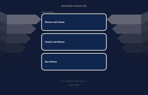 Vorschau von www.bruecke-reisen.de, Die Brücke Begegnungsreisen