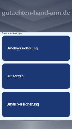 Vorschau der mobilen Webseite www.gutachten-hand-arm.de, Begutachtung an Hand und Arm