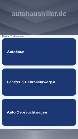 Vorschau der mobilen Webseite www.autohaushiller.de, Autohaus Hiller GmbH