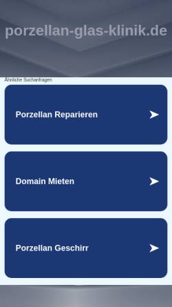 Vorschau der mobilen Webseite www.porzellan-glas-klinik.de, Porzellan und Glas Klinik - Werner von Possel