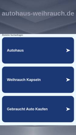 Vorschau der mobilen Webseite www.autohaus-weihrauch.de, Autohaus Weihrauch GmbH