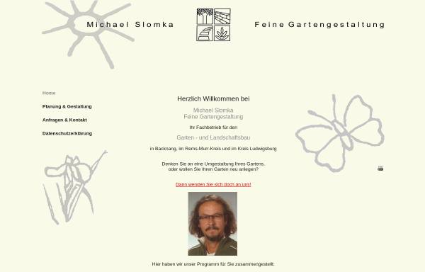 Michael Slomka, Feine Gartengestaltung