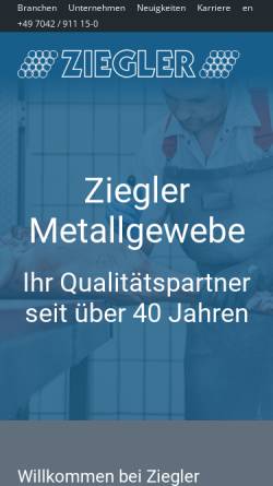 Vorschau der mobilen Webseite www.ziegler-metallgewebe.com, Ziegler Mechanische Werkstatt, Metallgewebe und Arbeitsschutz GmbH