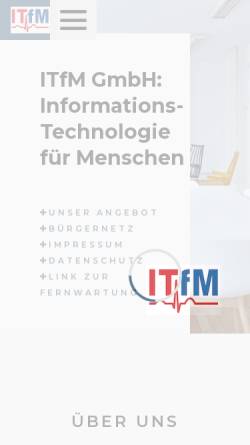 Informationstechnologie für Menschen (ITfM) GmbH