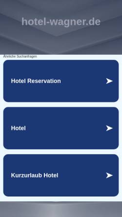 Vorschau der mobilen Webseite www.hotel-wagner.de, Hotel Wagner, Riezlern