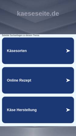 Vorschau der mobilen Webseite www.kaeseseite.de, Alles Käse