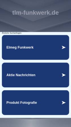Vorschau der mobilen Webseite www.tlm-funkwerk.de, Radio Funkwerk