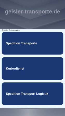 Vorschau der mobilen Webseite www.geisler-transporte.de, Geisler Internationale Transportgesellschaft mbH