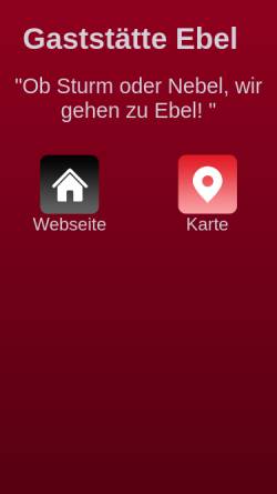 Vorschau der mobilen Webseite www.gaststaette-ebel.de, Gaststätte Ebel