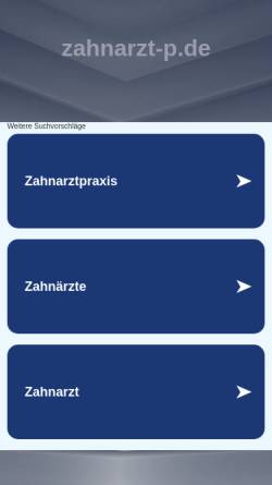 Vorschau der mobilen Webseite www.zahnarzt-p.de, Dr.med.dent. Kleinknecht und Dr.med.dent. Kupferschmid