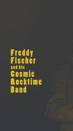 Vorschau der mobilen Webseite www.freddyfischer.com, Freddy Fischer & his Cosmic Rocktime Band