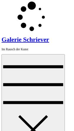 Vorschau der mobilen Webseite www.galerie-schriever.de, Galerie Ralph Schriever