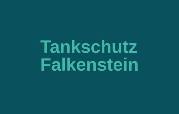 Vorschau von www.tankschutz-falkenstein.de, Tankschutz Falkenstein