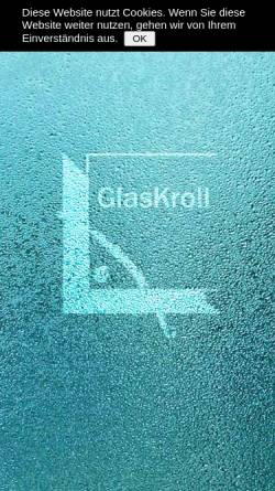Vorschau der mobilen Webseite www.glaskroll.de, Glas Kroll GmbH