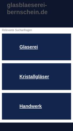 Vorschau der mobilen Webseite www.glasblaeserei-bernschein.de, Glasbläserei Christian Bernschein