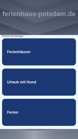 Vorschau der mobilen Webseite www.ferienhaus-potsdam.de, Ferienwohnung Familie Untenzu