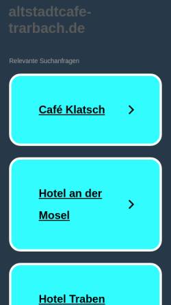 Vorschau der mobilen Webseite www.altstadtcafe-trarbach.de, Altstadtcafe