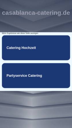 Vorschau der mobilen Webseite www.casablanca-catering.de, Casablanca Catering - Eventis Dienstleistungs GmbH