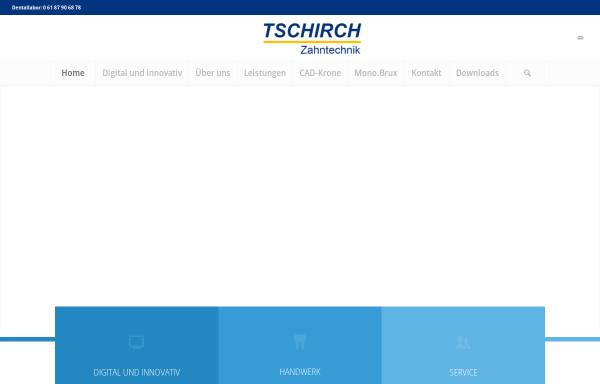 Vorschau von www.tschirch-zahntechnik.de, Ulrich Tschirch Zahntechnik GmbH