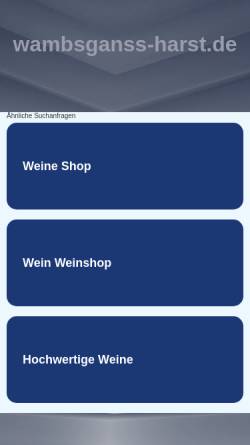 Vorschau der mobilen Webseite www.wambsganss-harst.de, Wein- & Sektgut Wambsganss und Harst