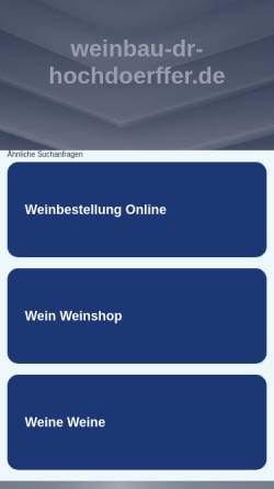 Vorschau der mobilen Webseite www.weinbau-dr-hochdoerffer.de, Weinbau Dr. Hochdörffer