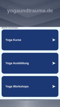 Vorschau der mobilen Webseite www.yogaundtrauma.de, Yoga und Trauma
