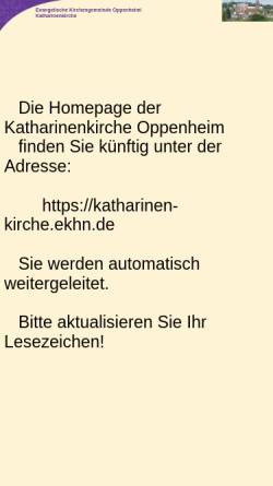 Vorschau der mobilen Webseite www.katharinen-kirche.de, Evangelische Kirchengemeinde Oppenheim / Katharinenkirche