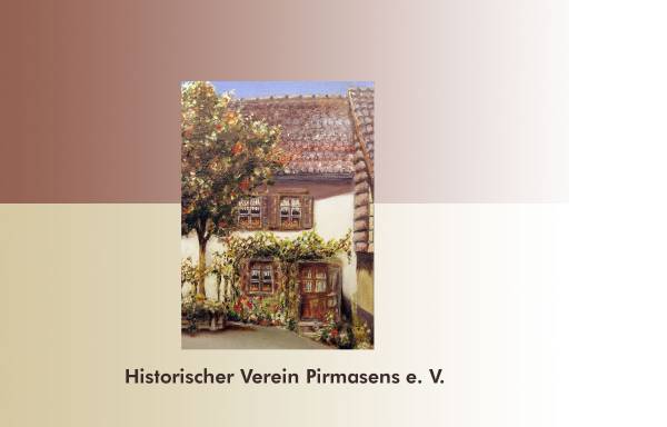 Vorschau von historischer-verein-pirmasens.de, Historischer Verein Pirmasens e.V.