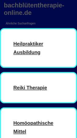 Vorschau der mobilen Webseite www.xn--bachbltentherapie-online-0sc.de, Bachblütentherapie - Die Alternative Medizin