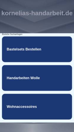 Vorschau der mobilen Webseite www.kornelias-handarbeit.de, Kornelias-Handarbeitsstübchen & Computerstickerei