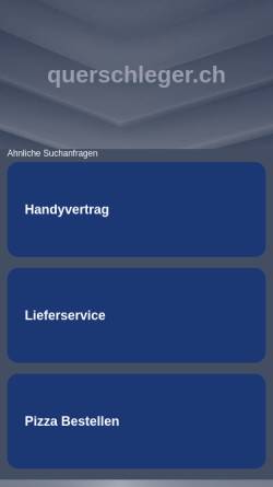 Vorschau der mobilen Webseite www.querschleger.ch, Querschleger