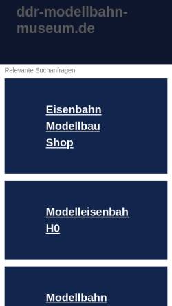 Vorschau der mobilen Webseite www.ddr-modellbahn-museum.de, DDR Modellbahn-Museum