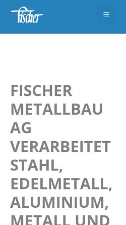 Vorschau der mobilen Webseite www.fischer-metallbau.ch, Fischer Metallbau AG