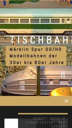 Vorschau der mobilen Webseite tischbahn.de, Tischbahn - Platz ist immer!